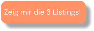 Zeig mir die 3 Listings